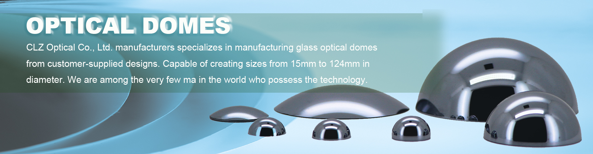 Optical Domes